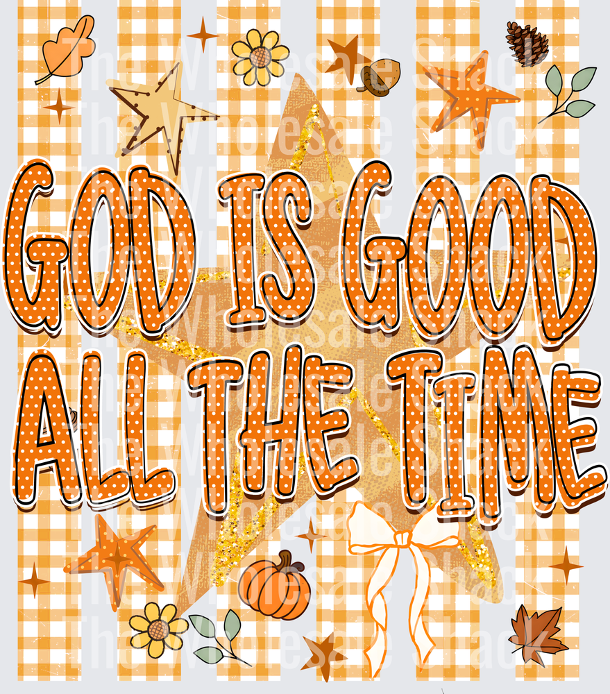 God Is good all the time