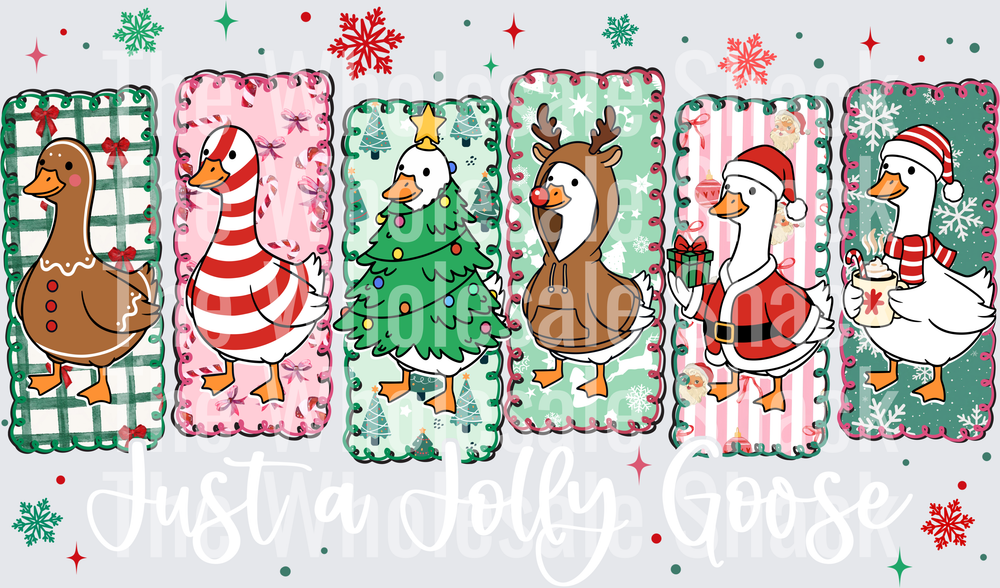 Just a Jolly Goose- White Font