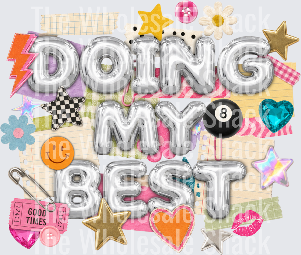 Doing My best