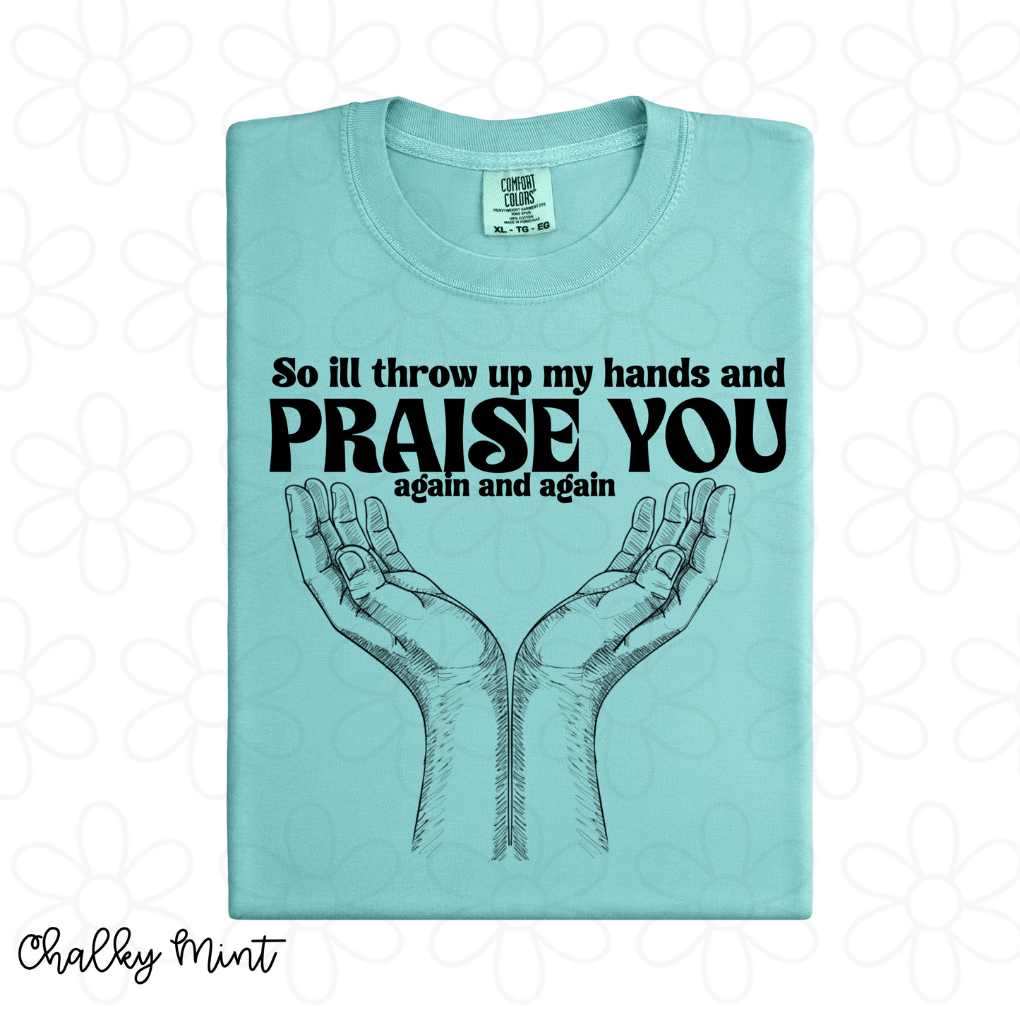 Praise You Again And Again Completed Tee