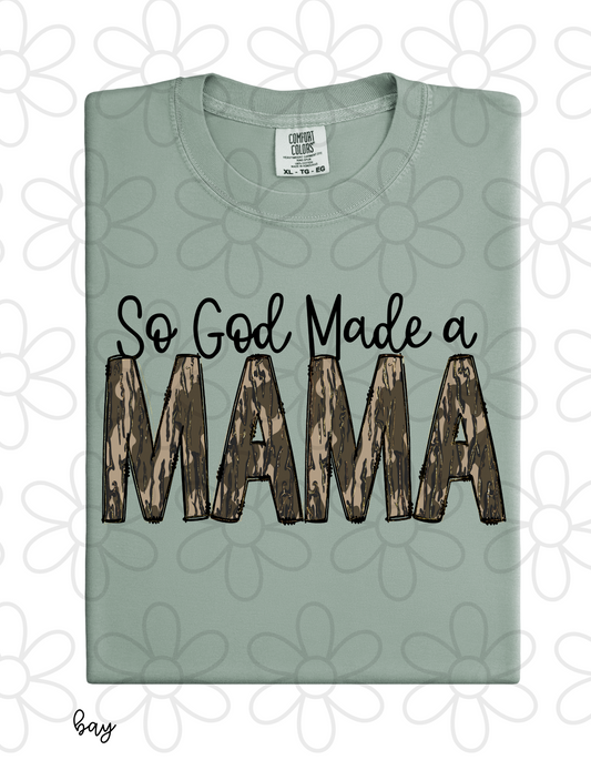 Camo So God Made A Mama DTF Transfer