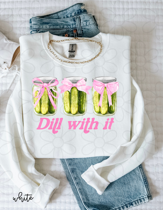 Coquette Dill With It  DTF Transfer