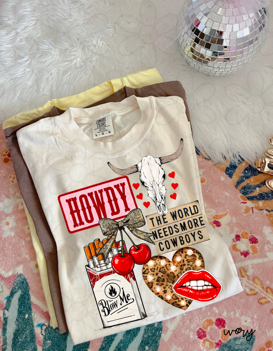 The World Needs More Cowboys Completed Tee