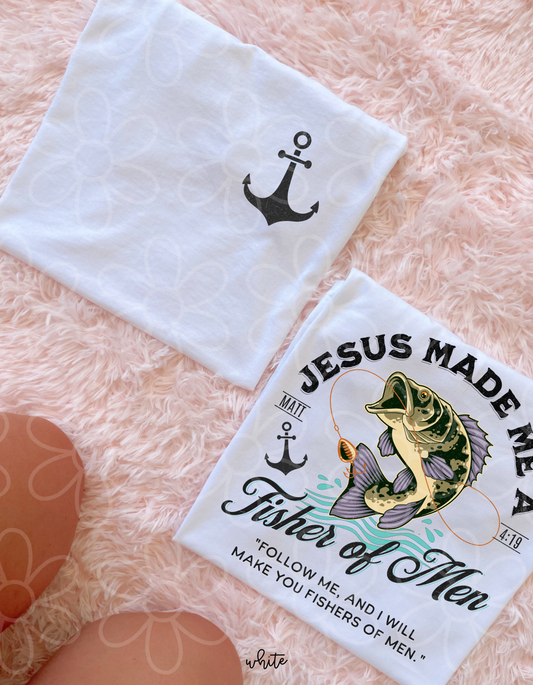 Jesus Made Me A Fisher Of Men Black  DTF Transfer