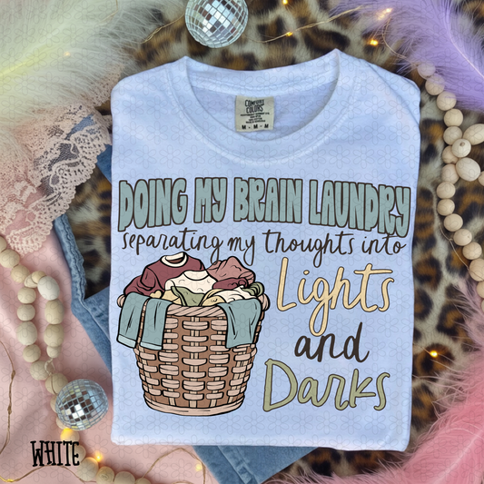 Doing My Brain Laundry Completed Tee