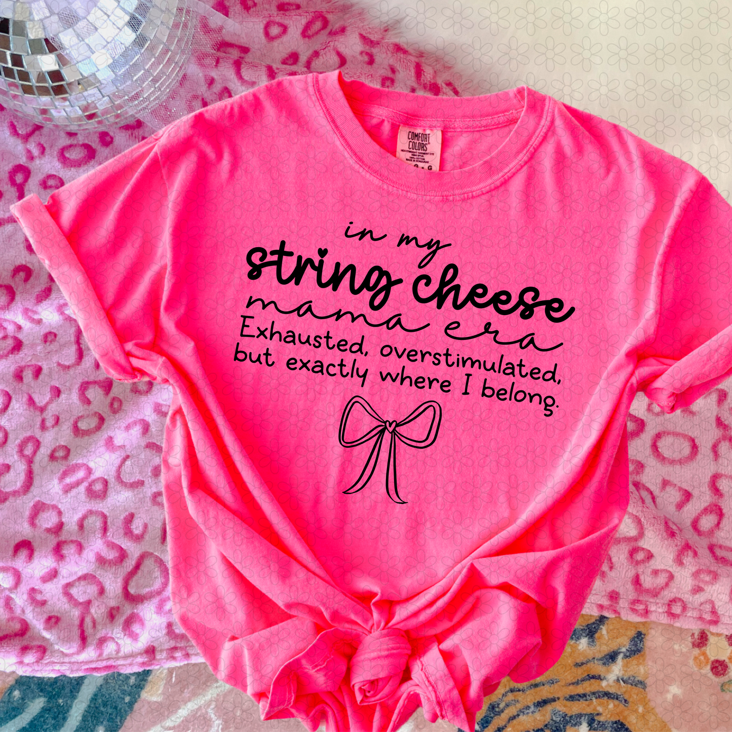 In My String Cheese Mama Era Completed Tee