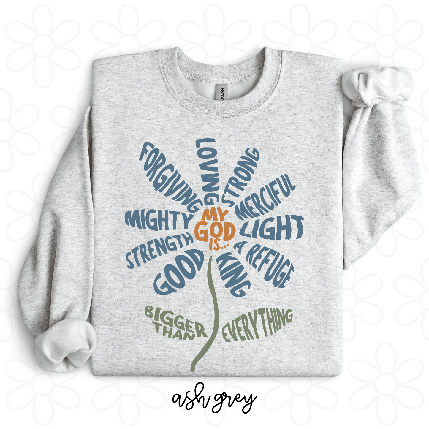 My God Is Flower Completed Tee