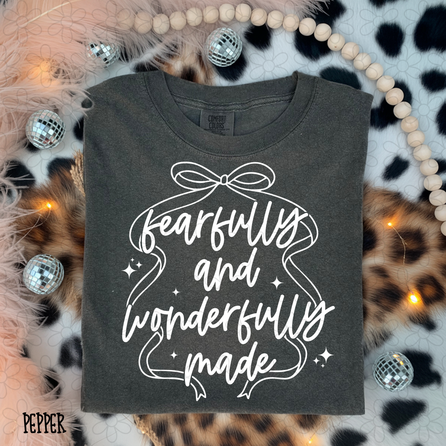 Fearfully And Wonderfully Made (Multiple Color Options) DTF Transfer