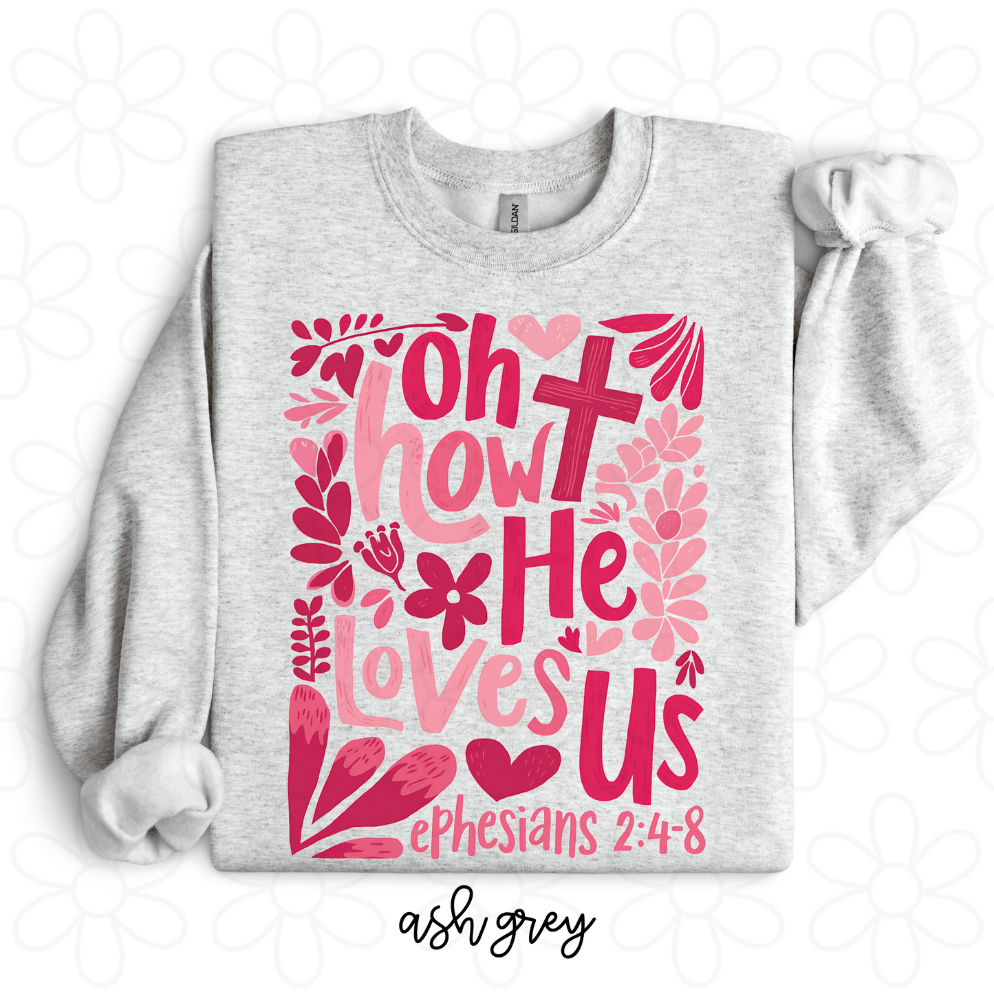 Oh How He Loves Us Ephesians 2:4-8 Kids Completed Tee