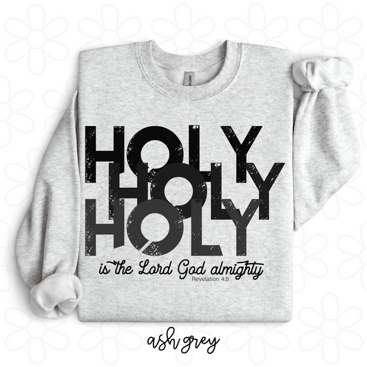 Holy Is The Lord God Almighty Completed Tee