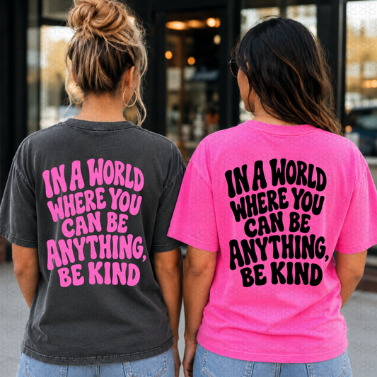 Be Kind Completed Tee