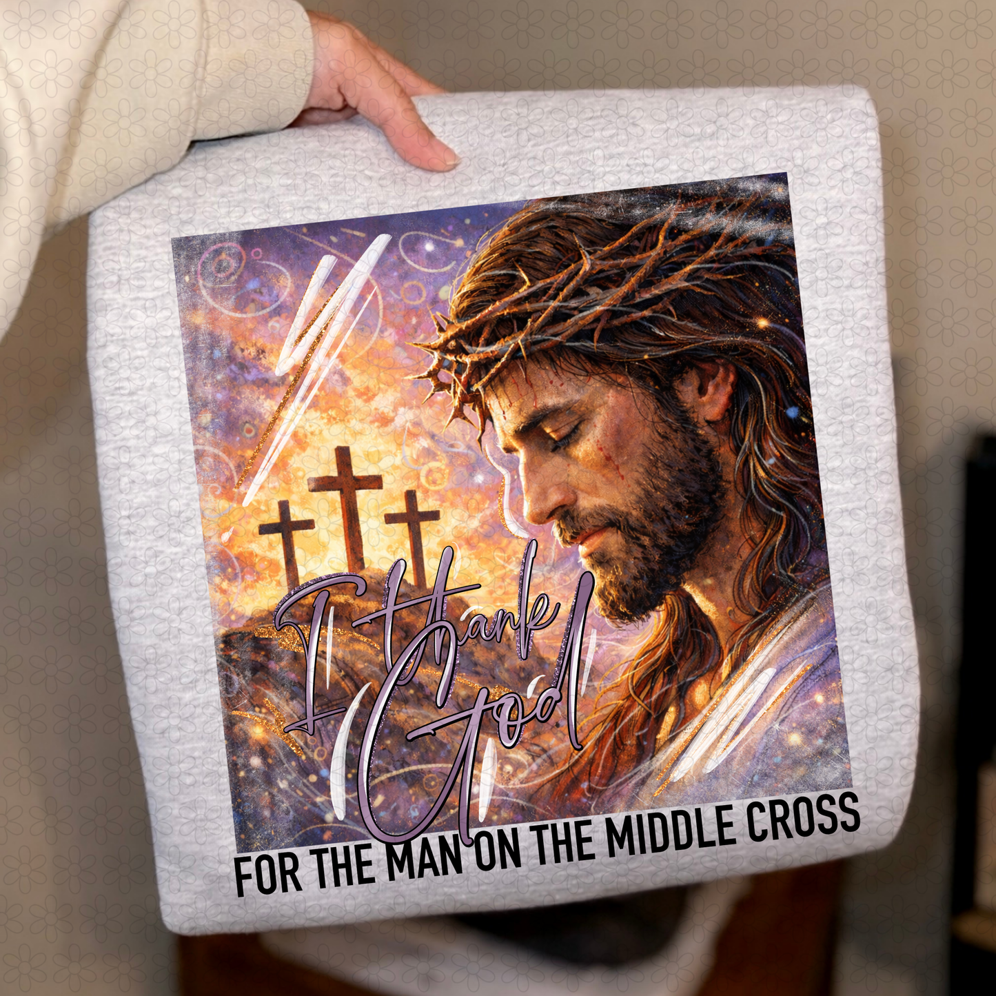 I Thank God For The Man On The Middle Cross Completed Tee