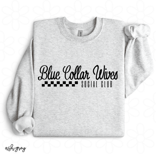 Blue Collar Wives Social Club Completed Tee