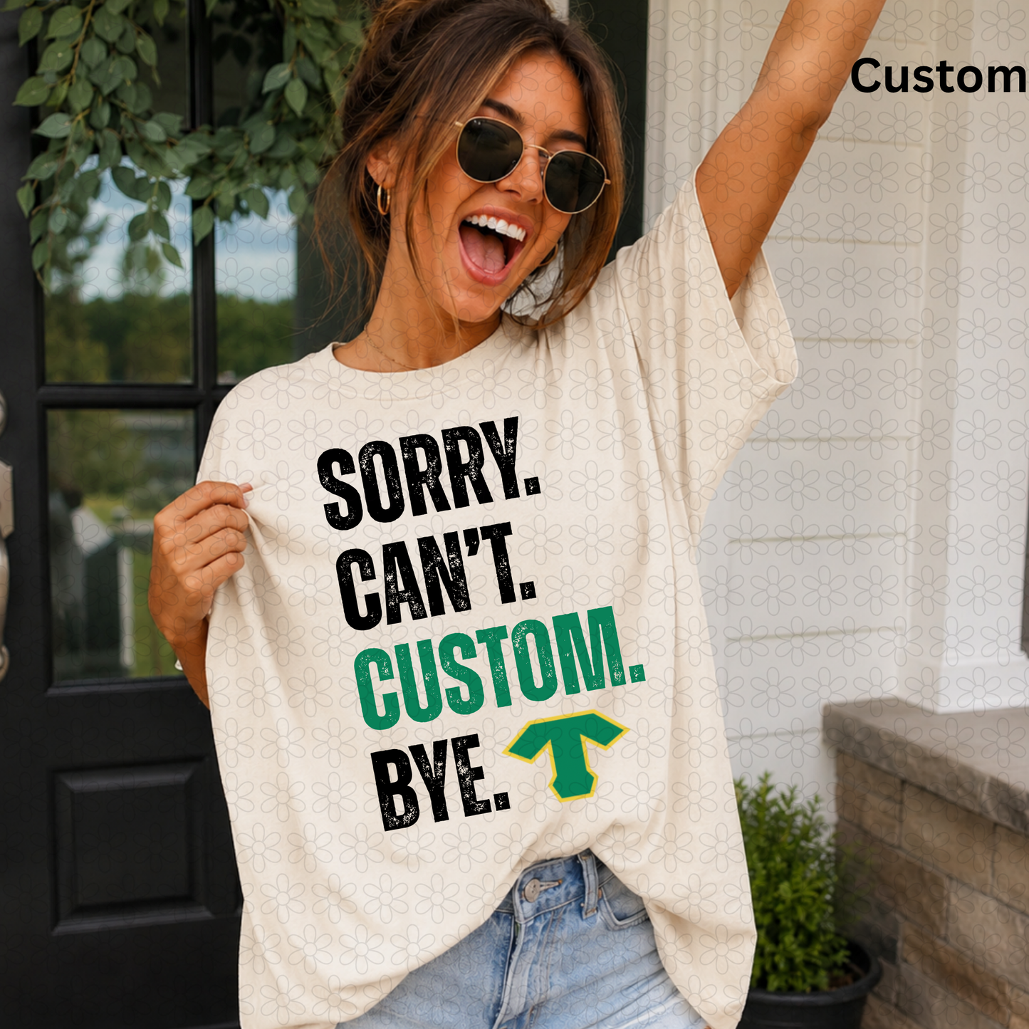 Custom Sorry Completed Tee