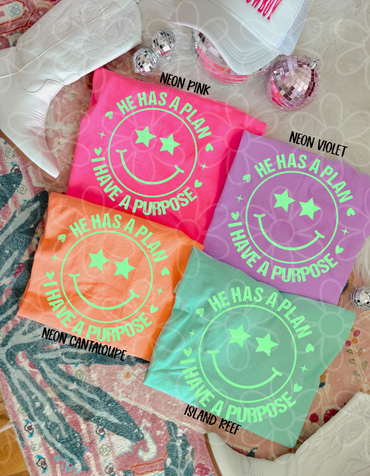 He Has A Plan I Have A Purpose Smiley (Multiple Options) Completed Tee