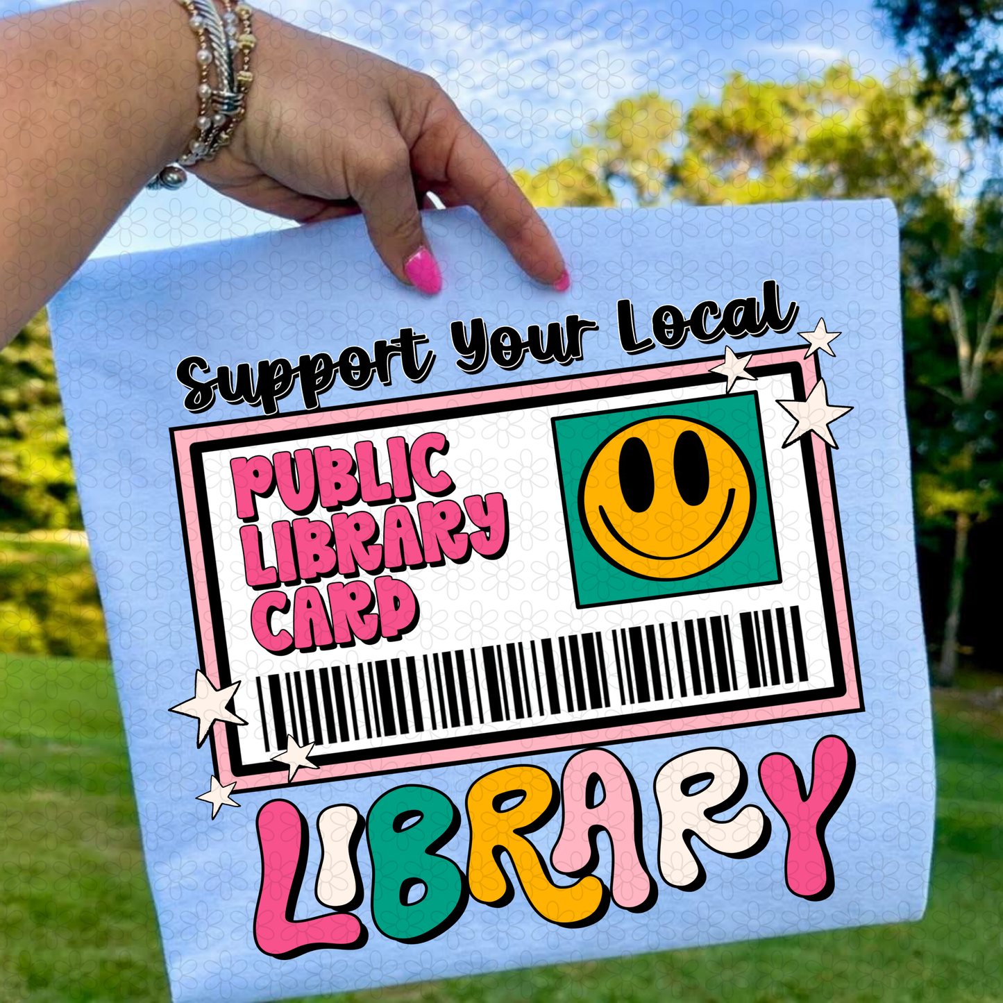 Support Your Local Library DTF Transfer