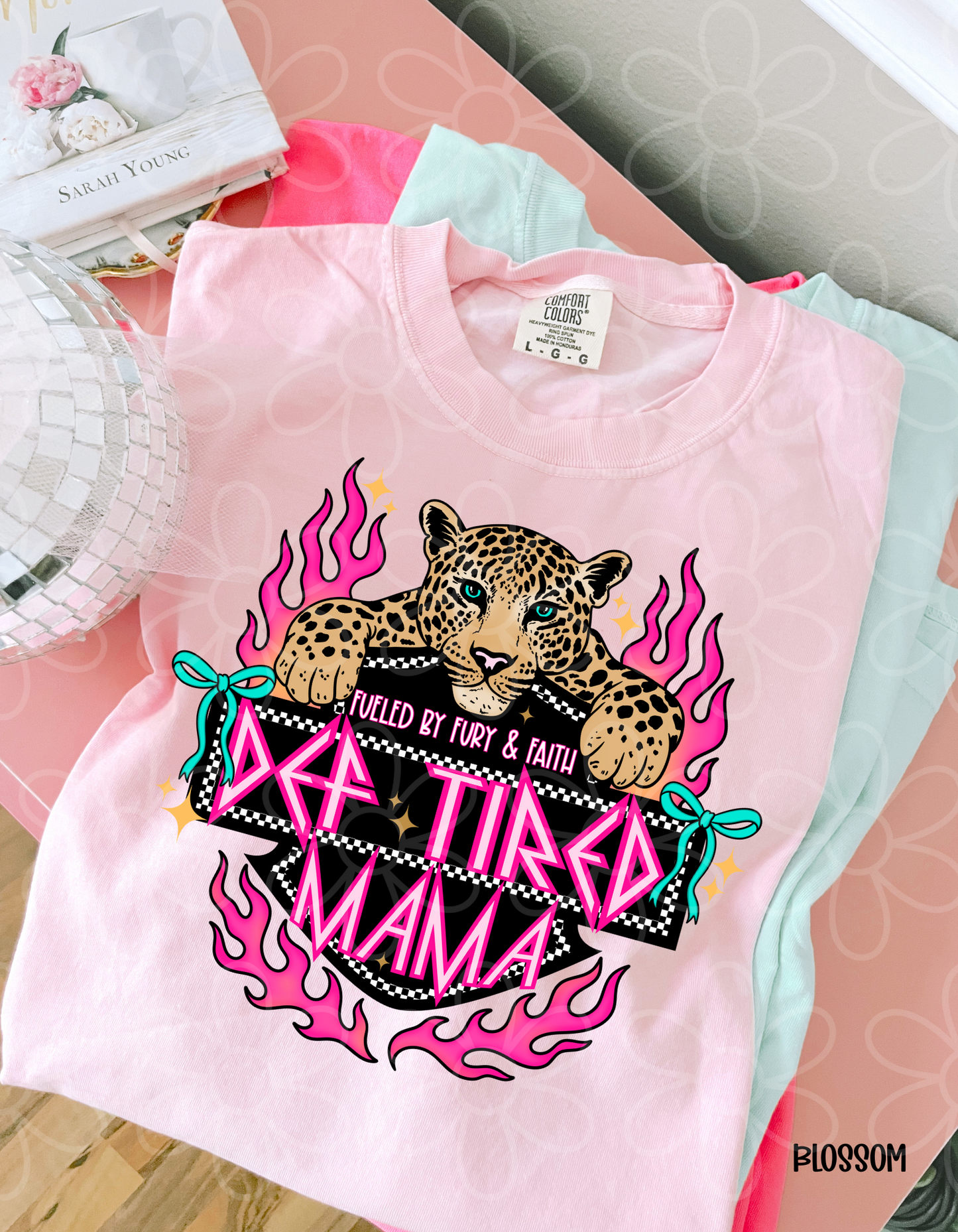 Def Tired MaMa Fueled By Fury & Faith Completed Tee