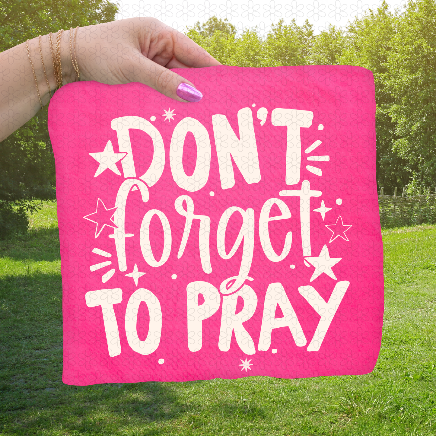 Don't Forget To Pray  (Multipole Colors) Completed Tee