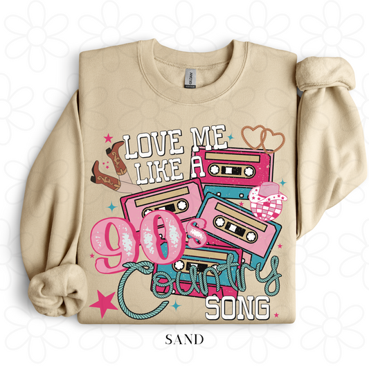 Love Me Like A 90s Country Song Completed Tee