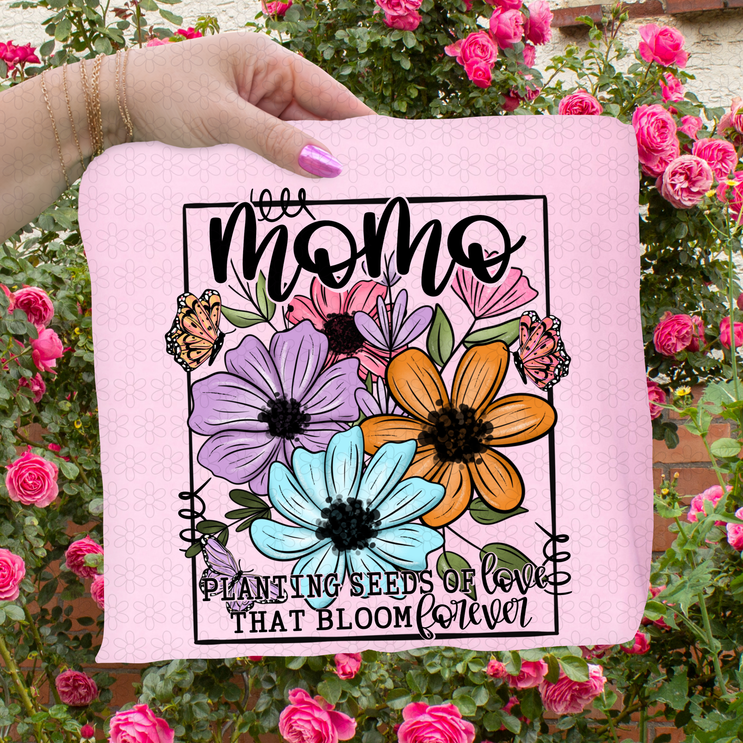 Planting Seeds Of Love That Bloom Forever (Multiple Options) Completed Tee