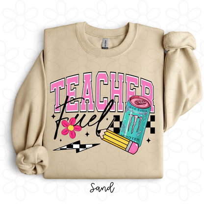 Teacher Fuel (Multiple Options NO CUSTOMS) DTF Transfer