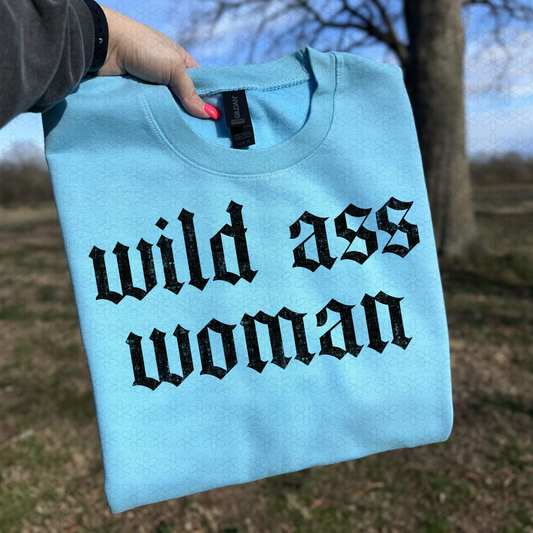 Wild Ass Woman Completed Tee