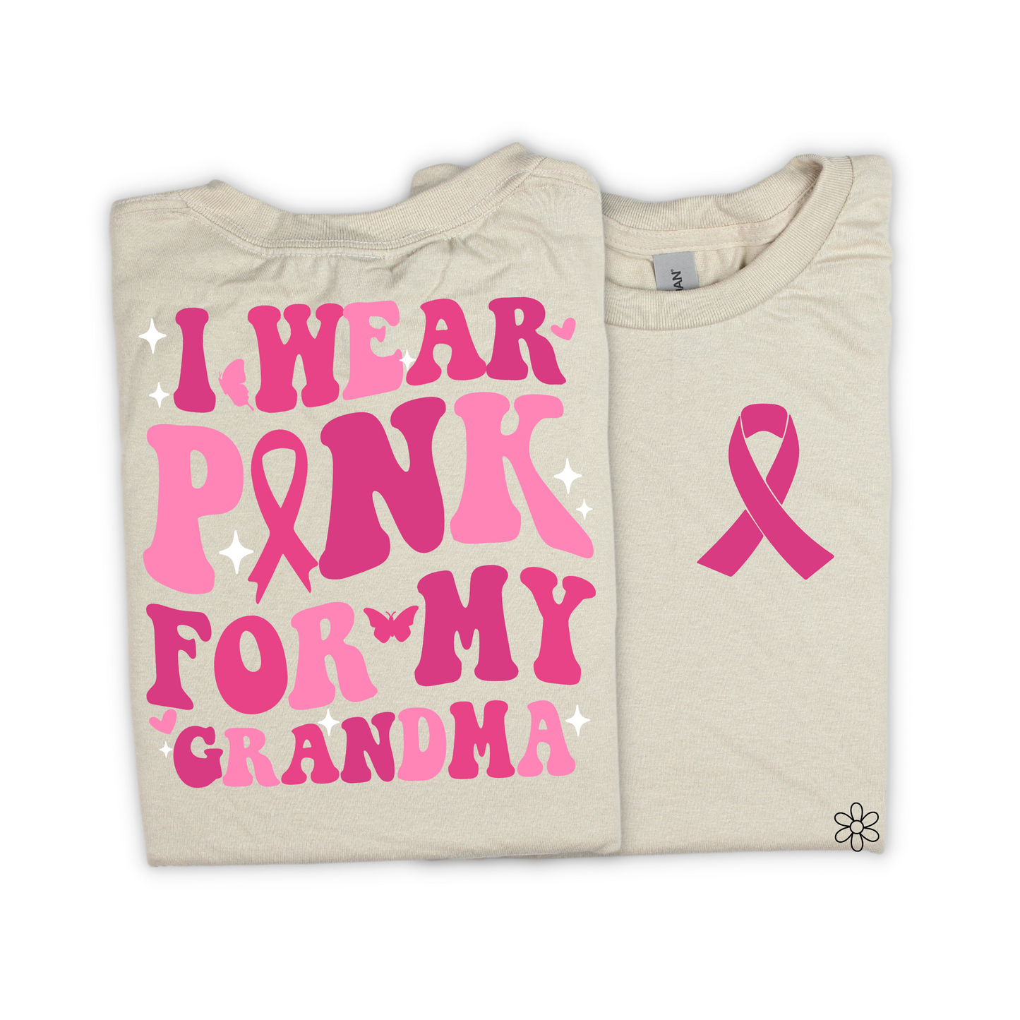 I Wear Pink For.. (Multiple Options no customs) Completed Tee