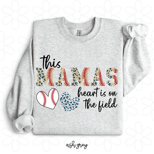 This MaMas Heart Is On The Field Completed Tee