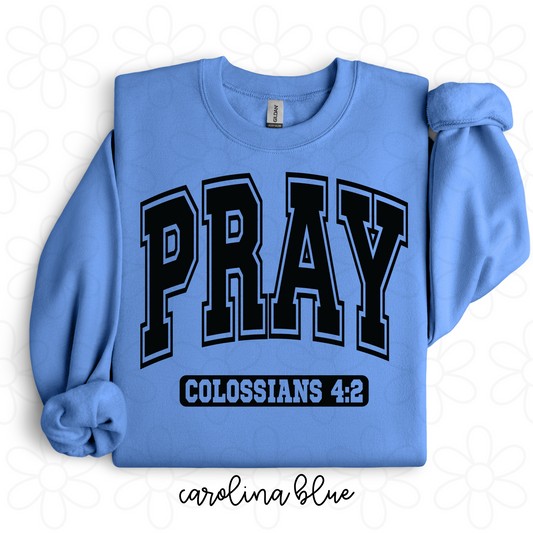 Pray Colossians 4:2 Kids Completed Tee