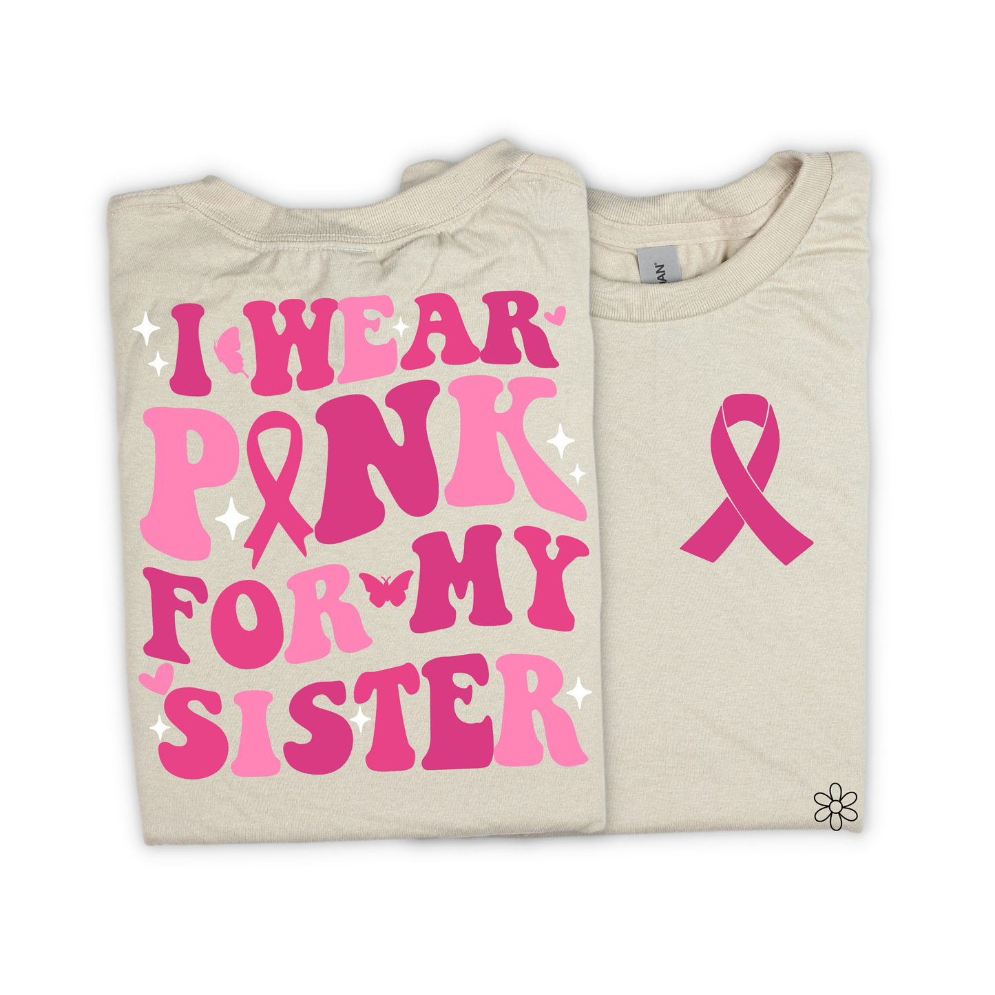 I Wear Pink For.. (Multiple Options no customs) Completed Tee