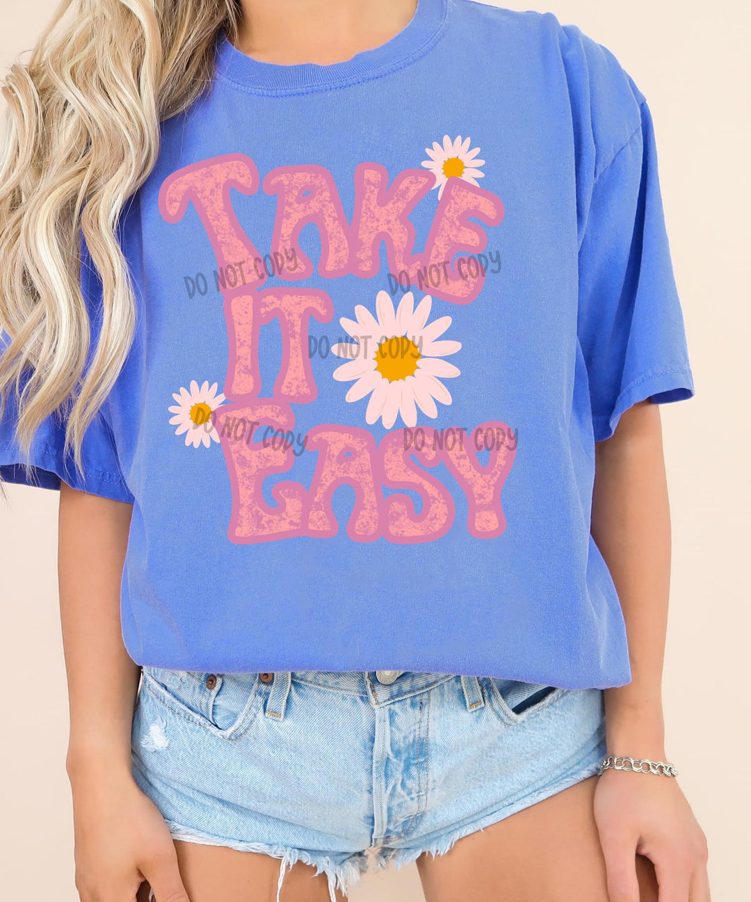 ‘Take It Easy’ 🌸 Completed Tee