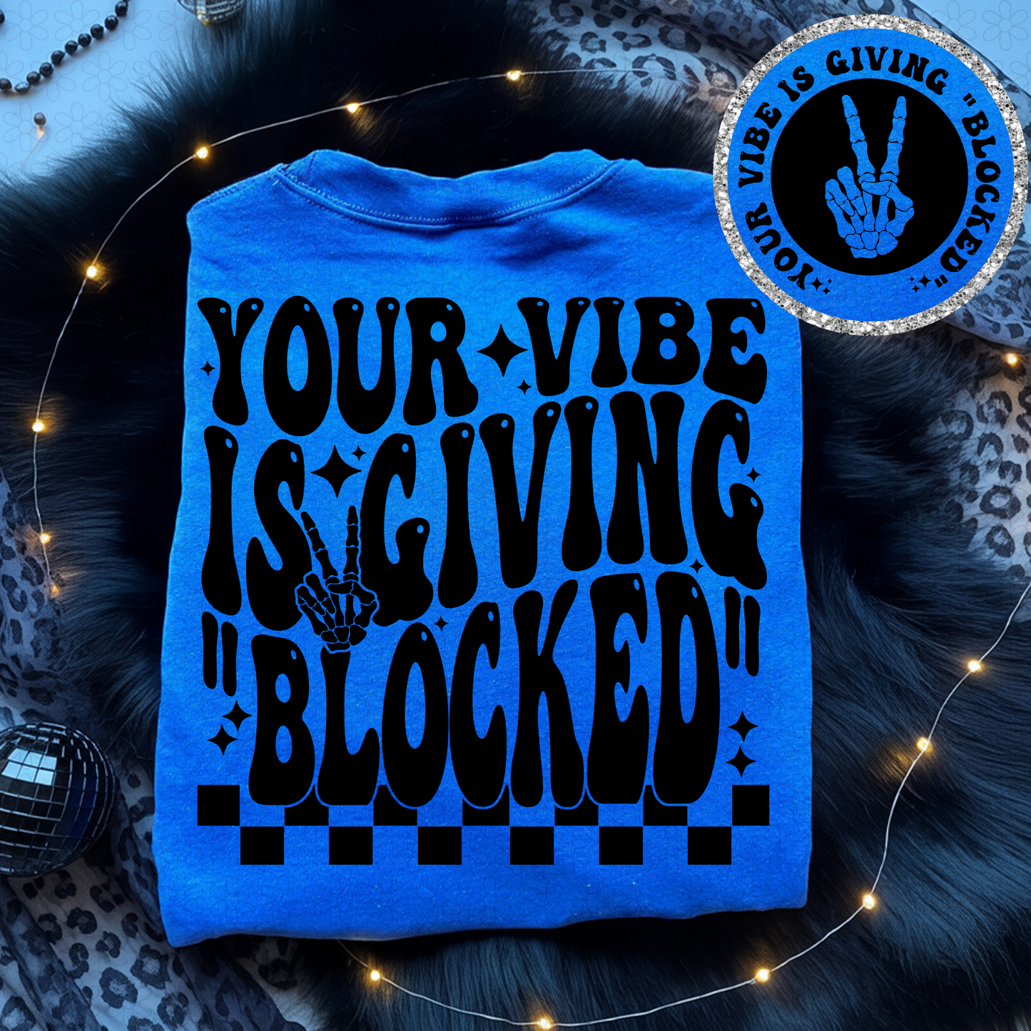 Your Vibe Is Giving "Blocked" Completed Tee
