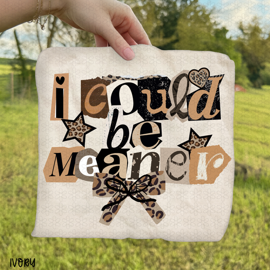 Leopard I Could Be Meaner Completed Tee