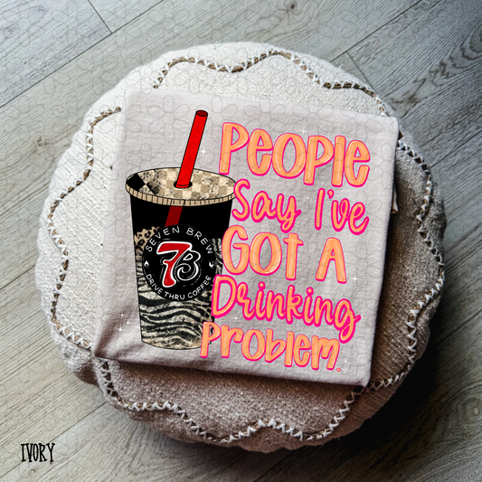 7Brew - People say I got a drinking problem Kids Completed Tee