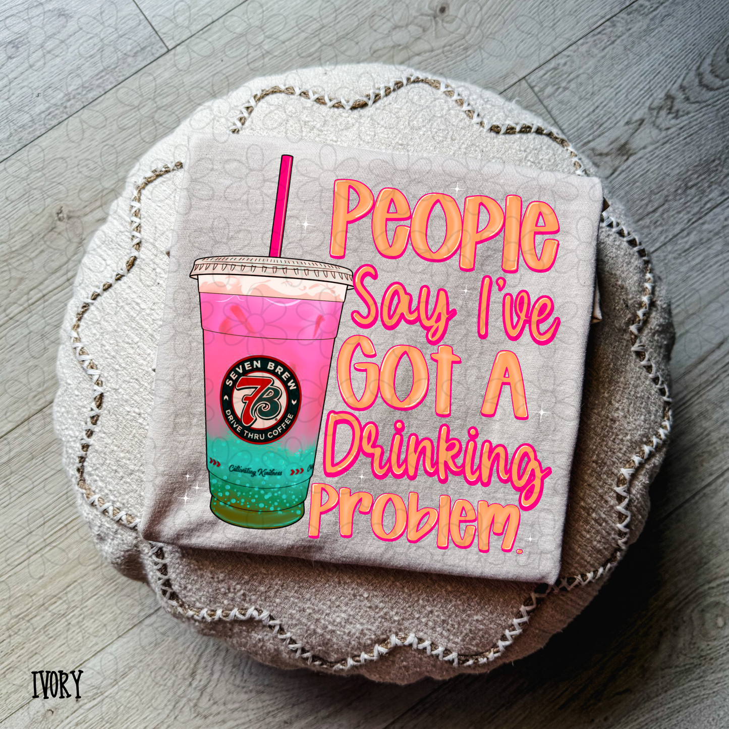 7Brew Energy  - People say I got a drinking problem Kids Completed Tee