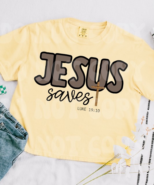 Jesus Saves ✝ DTF Transfer Only