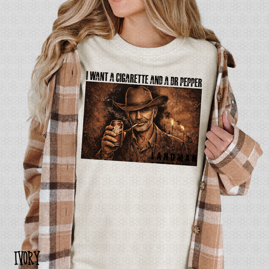 I Want A Cigarette And A Dr Pepper Completed Tee