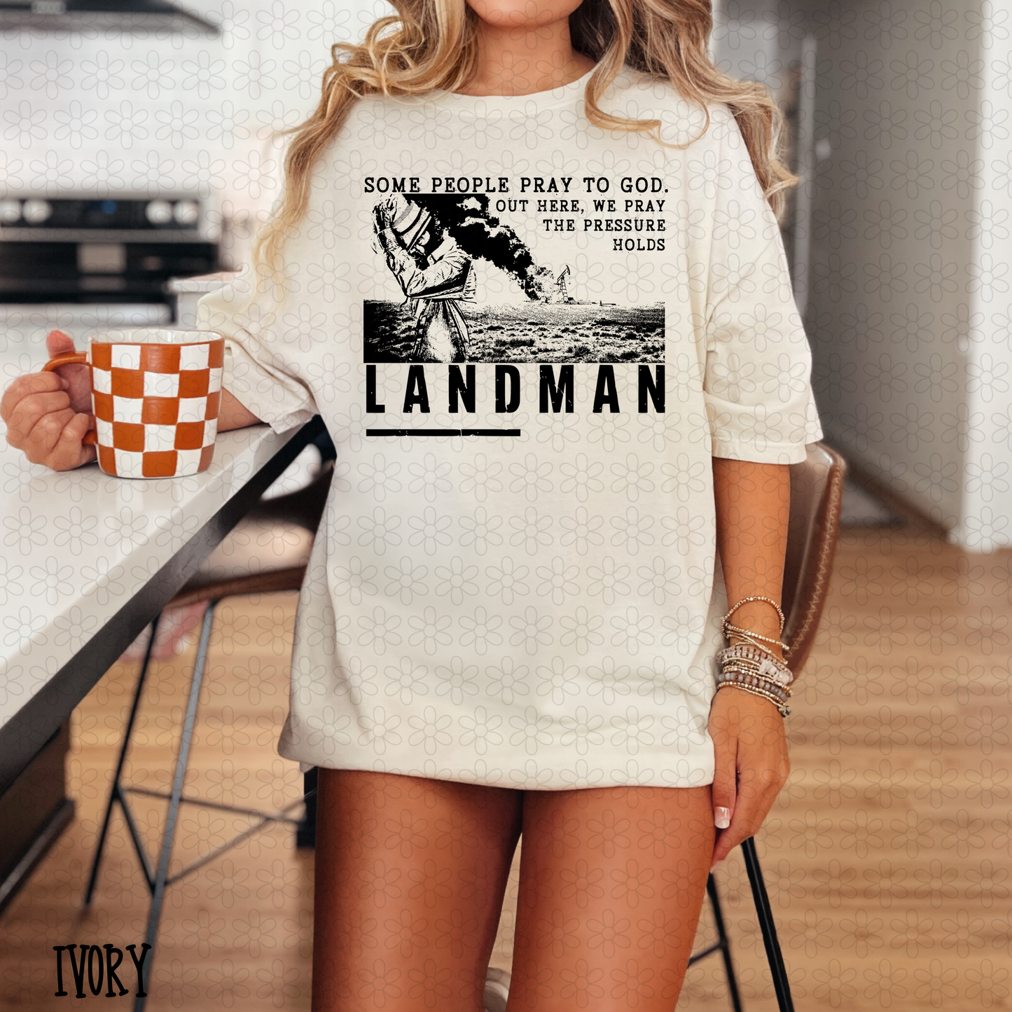 Landman Some People Pray To God  Completed Tee
