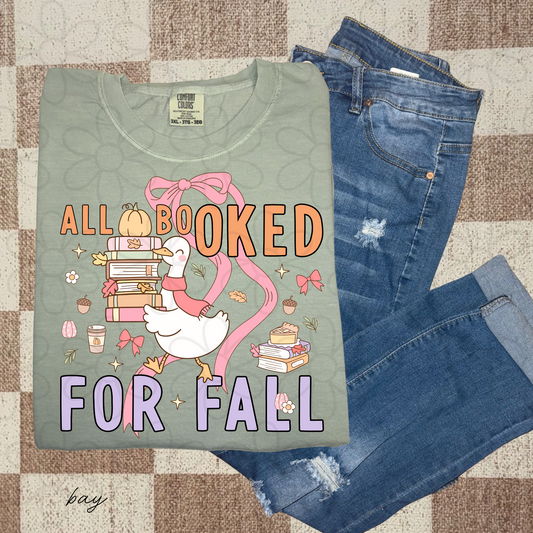 All Booked For Fall Goose Completed Tee