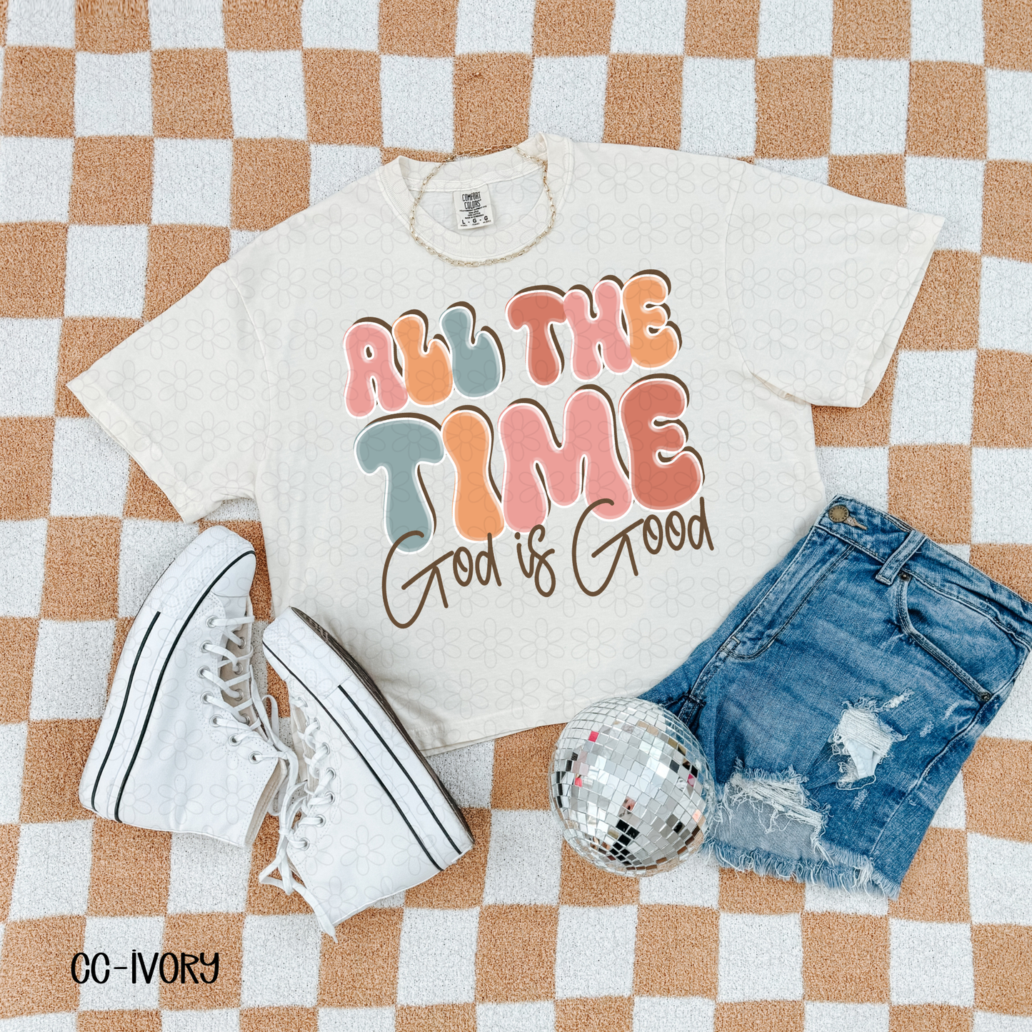 All The Time God Is Good Completed Tee