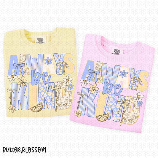 Always Be Kind DTF Transfer