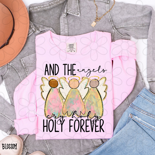 And The Angels Cry Holy Holy Forever Kids Completed Tee
