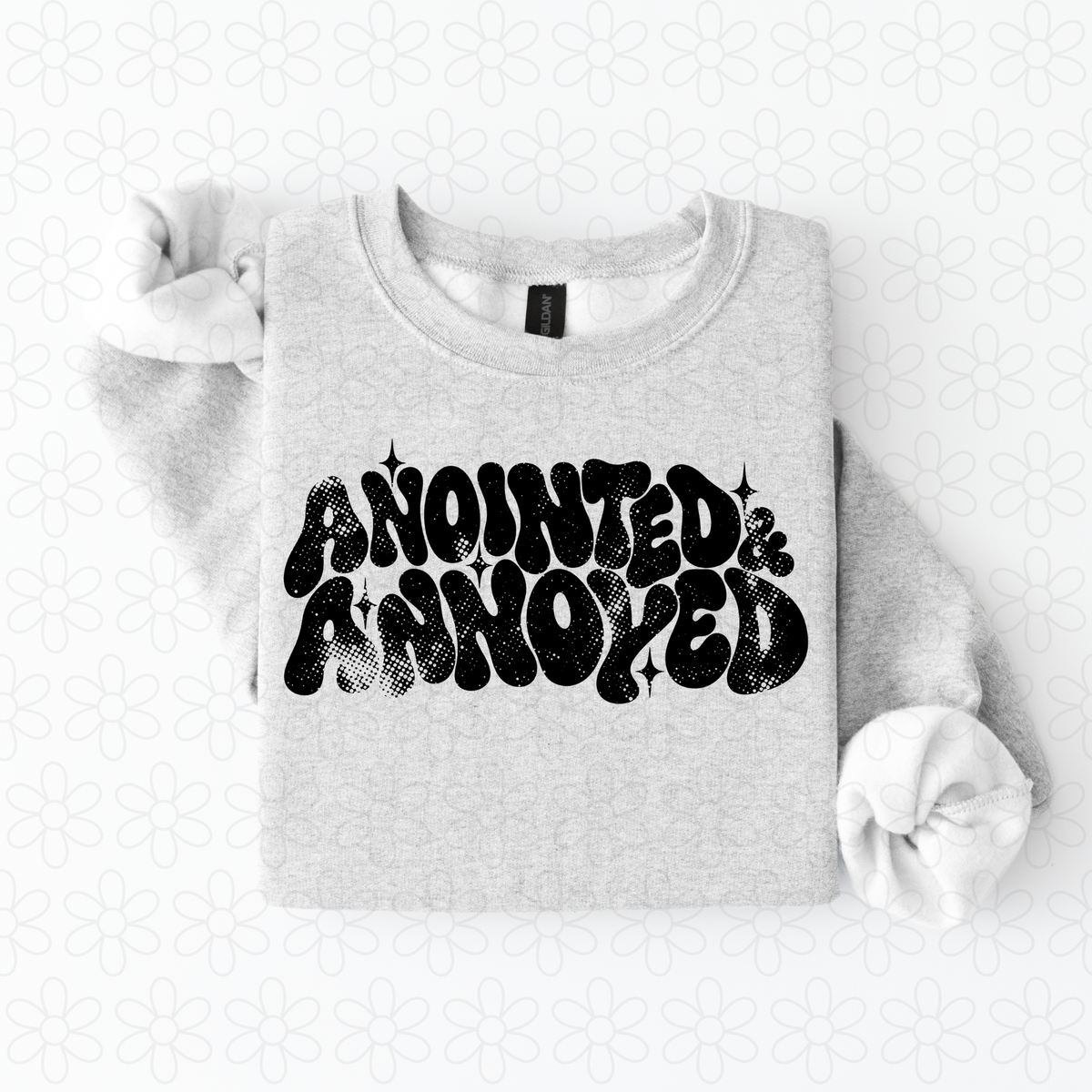 Anointed & Annoyed - black Completed Tee