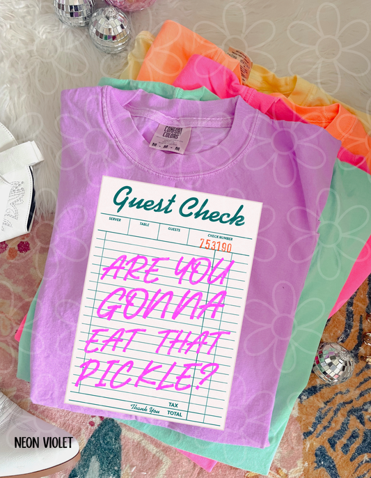 Are You Gonna Eat The Pickle Completed Tee