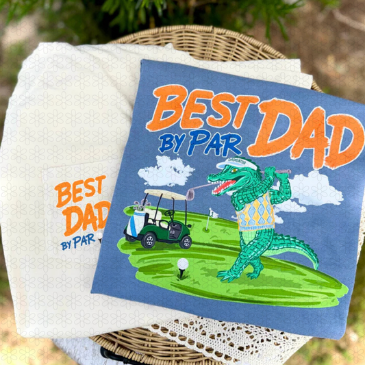 BEST DAD BY PAR Completed Tee