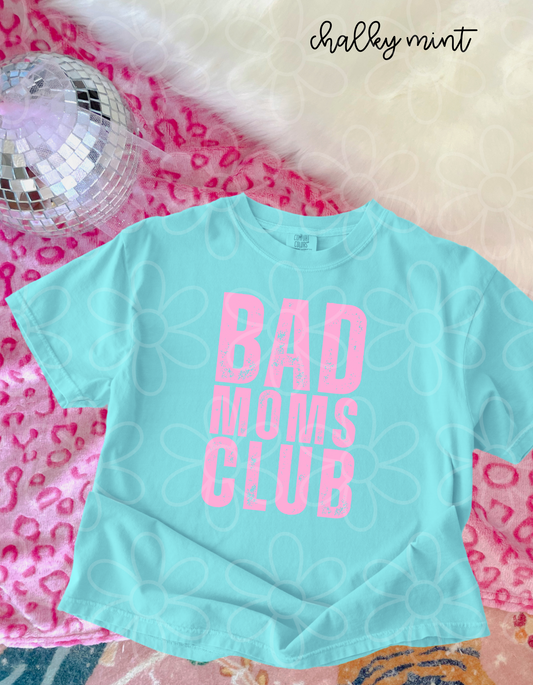 Bad Moms Club Completed Tee