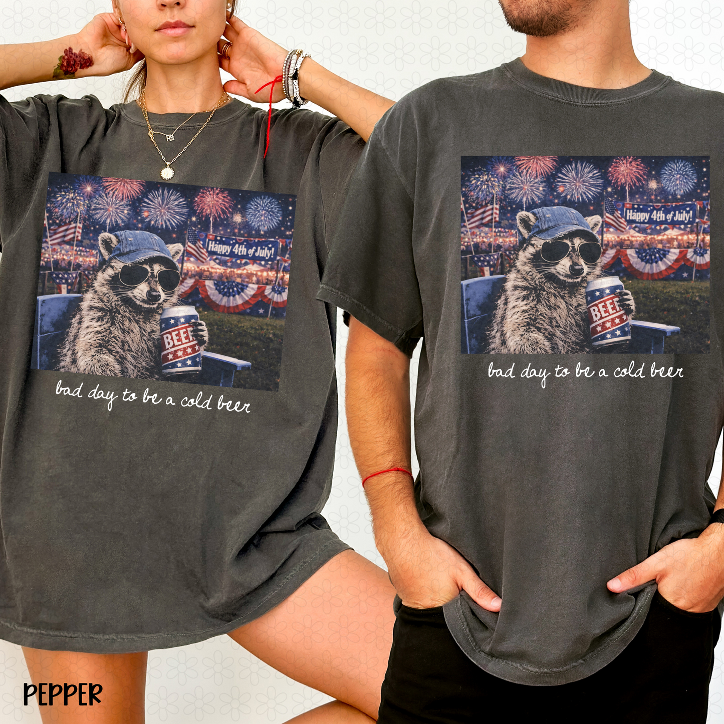 Bad Day To Be A Cold Beer Raccoon - White Font Completed Tee