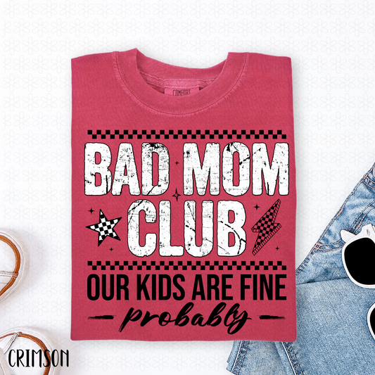 Bad Mom Club- White Completed Tee