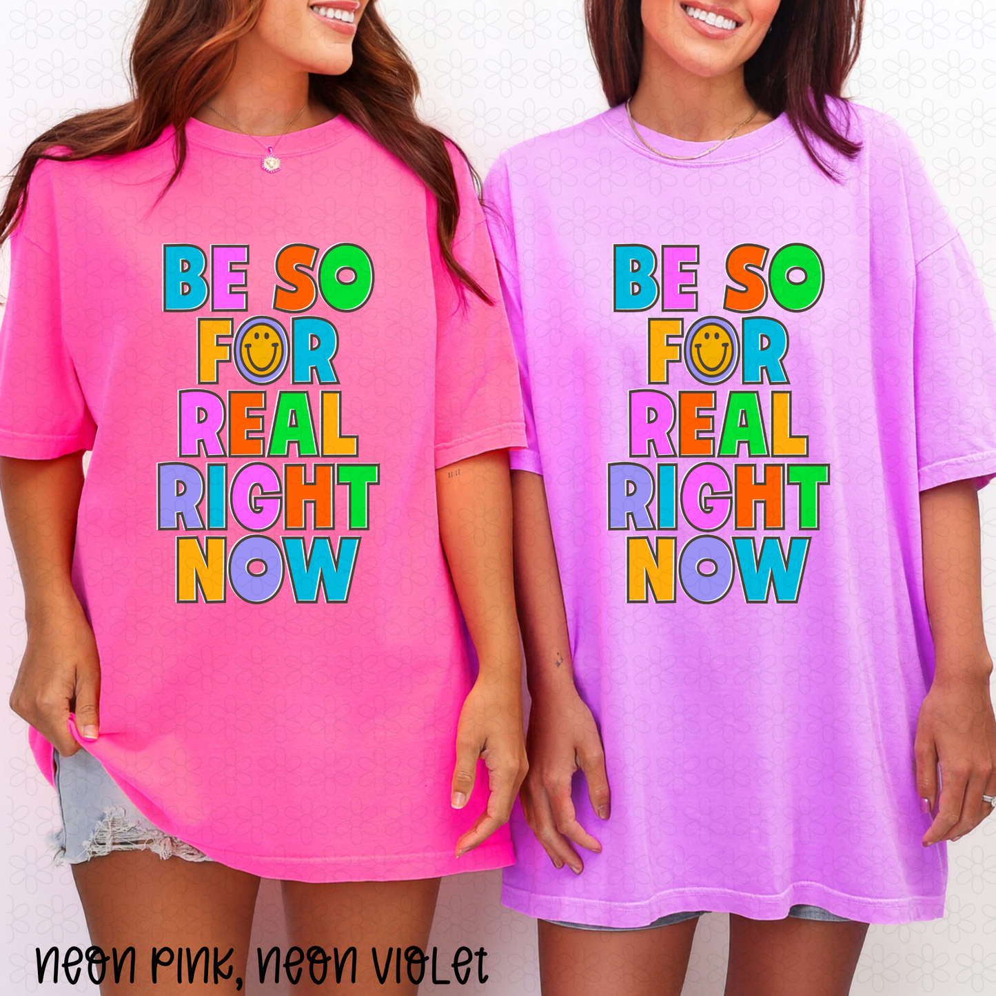 Be So For Real Right now Completed Tee