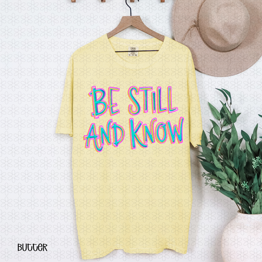 Be Still And Know Completed Tee